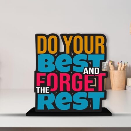 Do Your Best Forget the Rest Motivational Quote