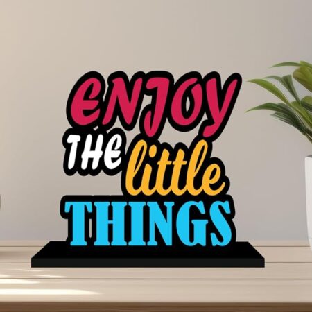 Enjoy The Litting Things Motivational Wooden Table Top