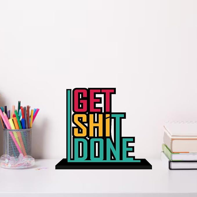 Get Shit Done Wooden Inspirational Product