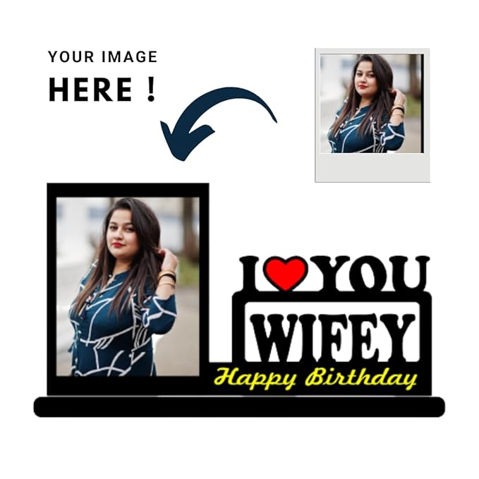 Customized Happy Birthday Photo Frame for wife Customized Happy Birthday Photo Frame for wife