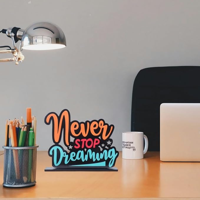 Never Stop Dreaming Wooden product for home and office