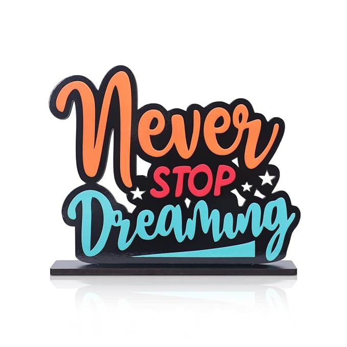 Never Stop Dreaming Motivational Quote