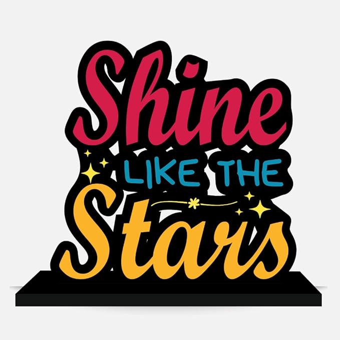 Shine Like the Stars Motivational Table Top Shine Like the Stars Motivational Table Top