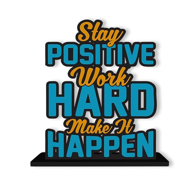 Stay Positive Work Hard Make It Happen Motivational Wooden Decor Product Stay Positive Work Hard Make It Happen Motivational Wooden Decor Product